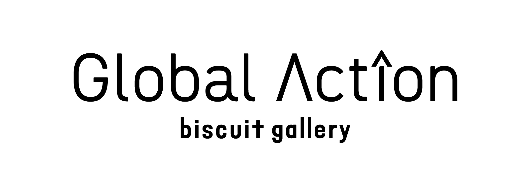 【News】biscuit gallery “Global Action”